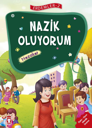 Nazik Oluyorum - Nezaket Nazik Oluyorum - Nezaket