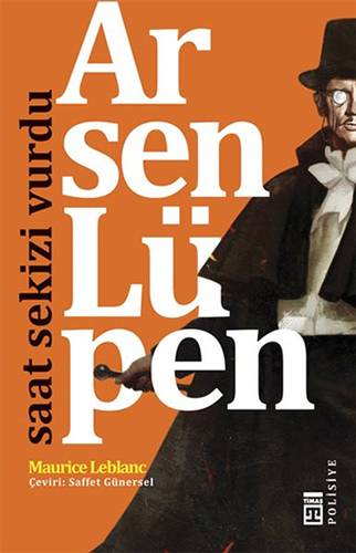 Arsen Lüpen - Saat Sekizi Vurdu Arsen Lüpen - Saat Sekizi Vurdu