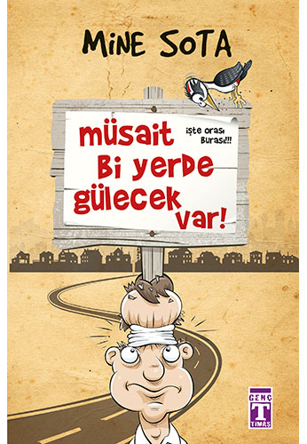 Müsait Bi Yerde Gülecek Var! Müsait Bi Yerde Gülecek Var!