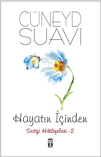 Hayatın İçinden Sevgi Hikâyeleri -2 Hayatın İçinden Sevgi Hikâyeleri -2