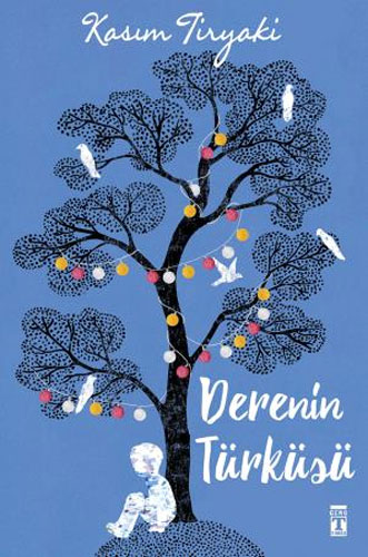 Derenin Türküsü Derenin Türküsü