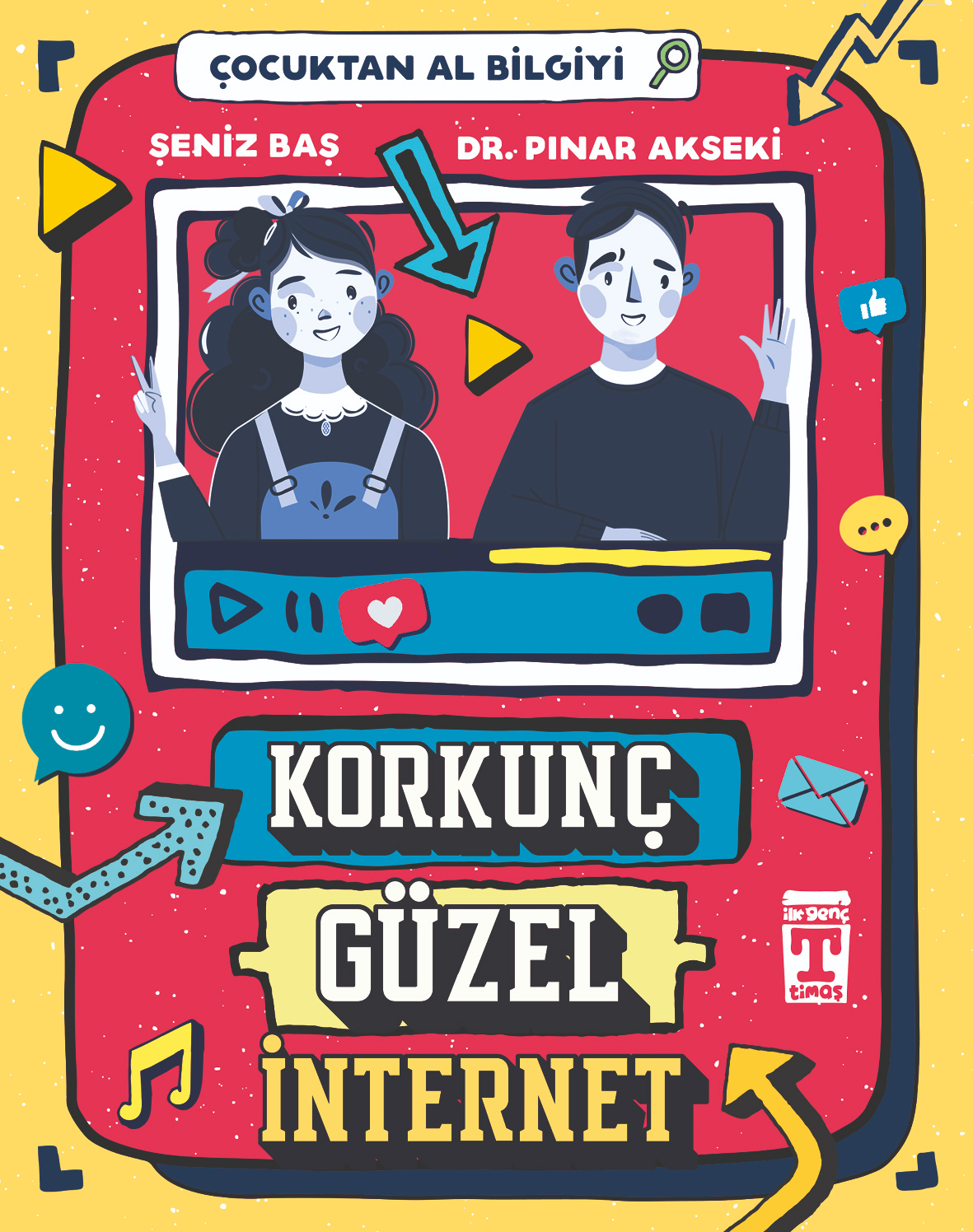 Çocuktan Al Bilgiyi - Korkunç Güzel İnternet 