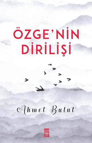 Özge’Nin Dirilişi Özge’Nin Dirilişi