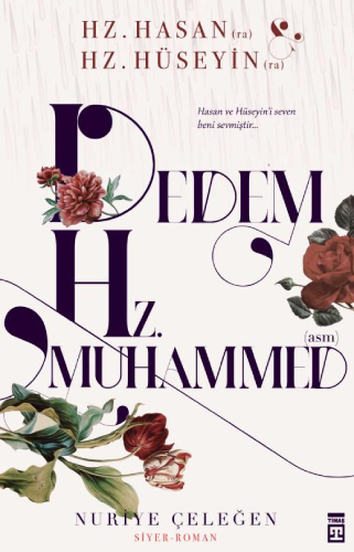 Dedem Hz. Muhammed (Asm) Dedem Hz. Muhammed (Asm)