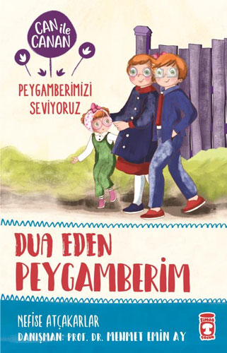 Can ile Canan Peygamberimizi Seviyoruz - Dua Eden Peygamberim