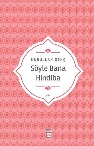 Söyle Bana Hindiba Söyle Bana Hindiba
