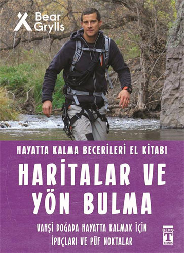 Hayatta Kalma Becerileri El Kitabı 12 - Haritalar Ve Yön Bulma Hayatta Kalma Becerileri El Kitabı 12 - Haritalar Ve Yön Bulma