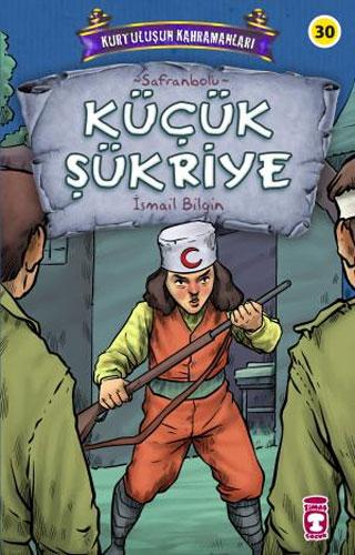 Kurtuluşun Kahramanları 3 - Küçük Şükriye 