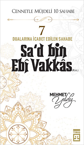 Sa'd Bin Ebi Vakkas (R.A) 
