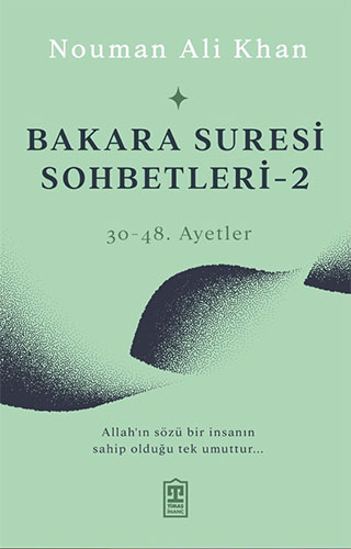 Bakara Suresi Sohbetleri - 2