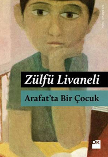 Arafat'Ta Bir Çocuk Arafat'Ta Bir Çocuk