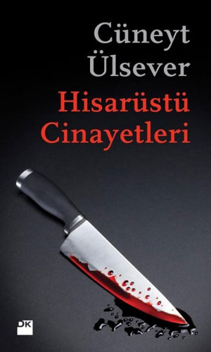 Hisarüstü Cinayetleri Hisarüstü Cinayetleri