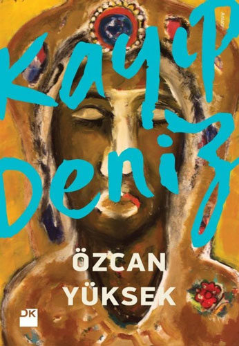 Kayıp Deniz Kayıp Deniz