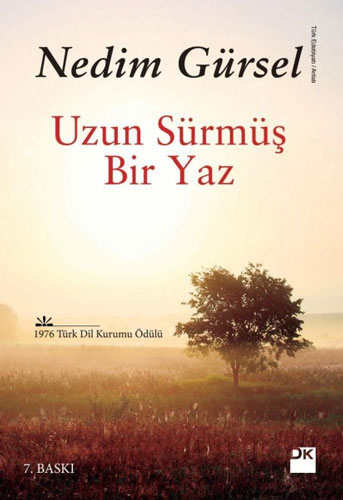 Uzun Sürmüş Bir Yaz Uzun Sürmüş Bir Yaz