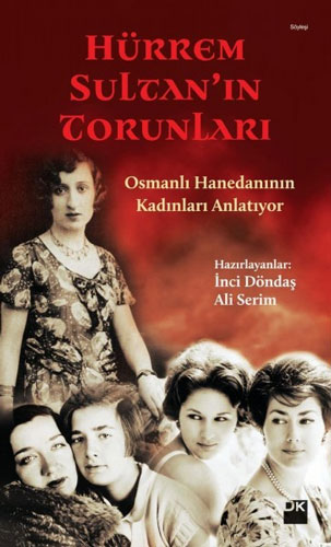 Hürrem Sultan'In Torunları Hürrem Sultan'In Torunları