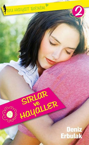 Bu Hayat Benim 2 - Sırlar Ve Hayaller Bu Hayat Benim 2 - Sırlar Ve Hayaller