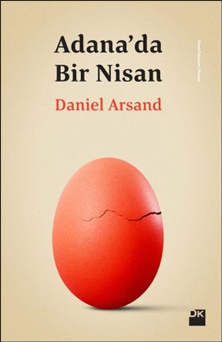 Adana’Da Bir Nisan Adana’Da Bir Nisan