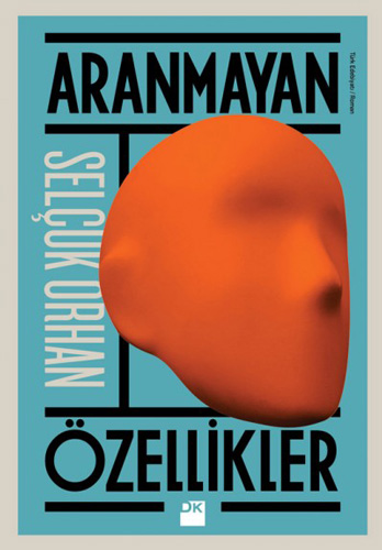 Aranmayan Özellikler Aranmayan Özellikler