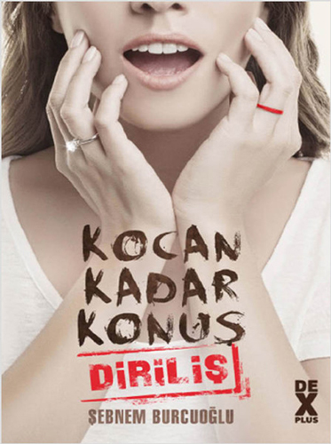 Kocan Kadar Konuş 2 - Diriliş Kocan Kadar Konuş 2 - Diriliş