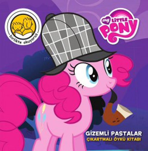 My Little Pony - Gizemli Pastalar Çıkartmalı Öykü Kitabı My Little Pony - Gizemli Pastalar Çıkartmalı Öykü Kitabı
