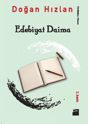 Edebiyat Daima Edebiyat Daima