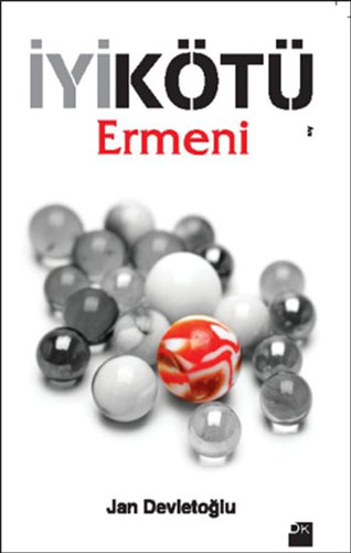 İyi Kötü Ermeni İyi Kötü Ermeni