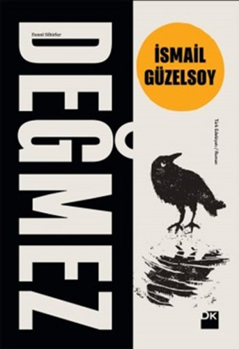 Değmez Değmez