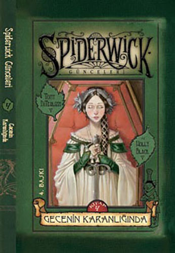 Spiderwick Günceleri 4 - Gecenin Karanlığında Spiderwick Günceleri 4 - Gecenin Karanlığında