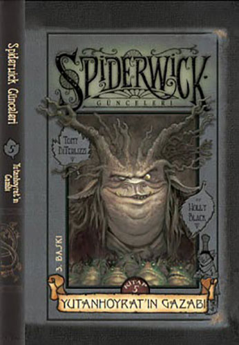 Spiderwick Günceleri 5 - Yutan Hoyratın Gazabı Spiderwick Günceleri 5 - Yutan Hoyratın Gazabı