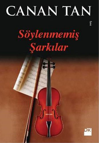 Söylenmemiş Şarkılar Söylenmemiş Şarkılar