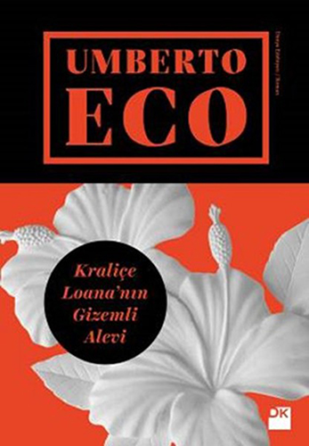 Kraliçe Loana'Nın Gizemli Alevi (Ciltli) Kraliçe Loana'Nın Gizemli Alevi (Ciltli)