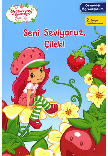 Çilek Kız - Seni Seviyoruz Çilek