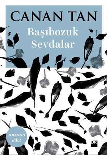 Başıbozuk Sevdalar Başıbozuk Sevdalar