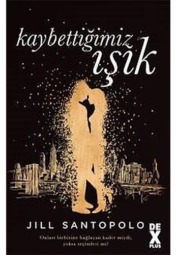 Kaybettiğimiz Işık Kaybettiğimiz Işık