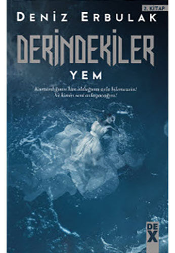 Derindekiler - Yem Derindekiler - Yem