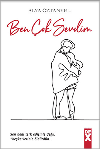 Ben Çok Sevdim Ben Çok Sevdim