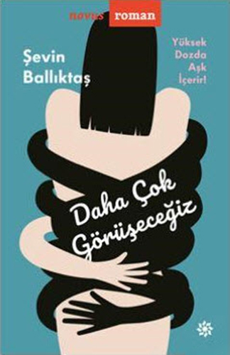 Daha Çok Görüşeceğiz Daha Çok Görüşeceğiz