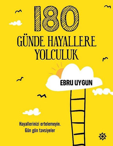 180 Günde Hayallere Yolculuk