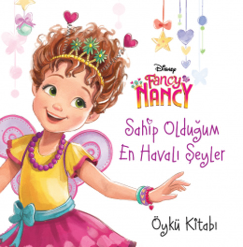 Fancy Nancy - Sahip Olduğum En Havalı Şeyler Fancy Nancy - Sahip Olduğum En Havalı Şeyler