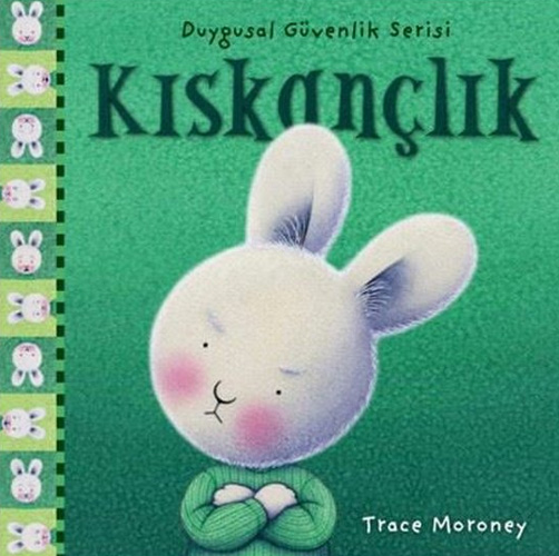 Kıskançlık - Duygusal Güvenlik Serisi