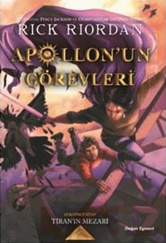 Apollon'Un Görevleri 4 - Tiran'In Mezarı Apollon'Un Görevleri 4 - Tiran'In Mezarı