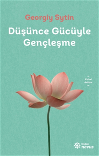 Düşünce Gücüyle Gençleşme