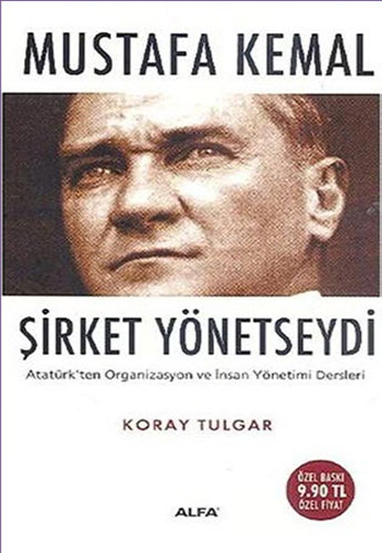 Mustafa Kemal Şirket Yönetseydi (Cep Boy)