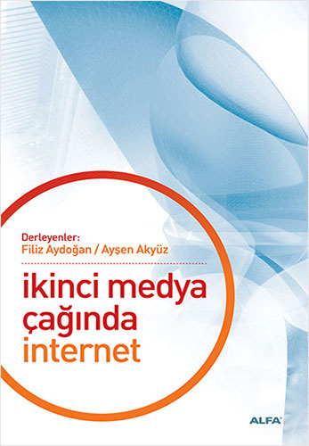 İkinci Medya Çağında İnternet