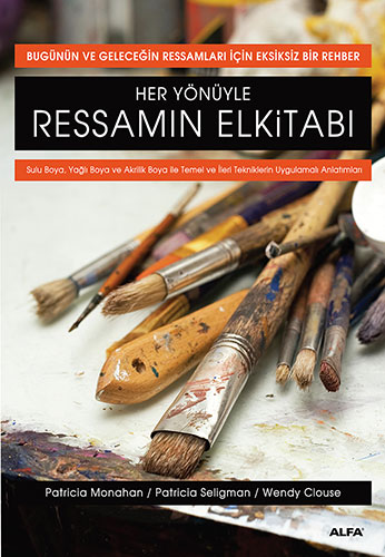 Her Yönüyle Ressamın Elkitabı