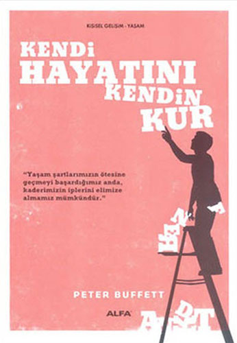 Kendi Hayatını Kendin Kur