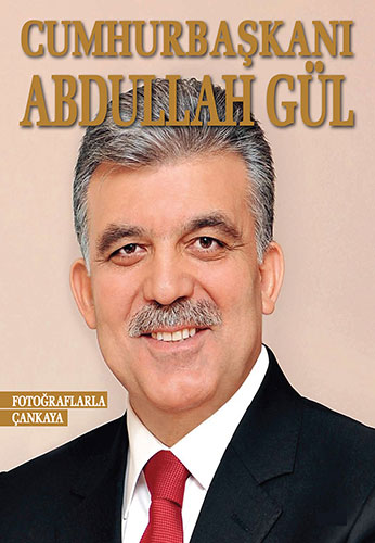 Cumhurbaşkanı Abdullah Gül