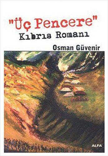 "Üç Pencere"