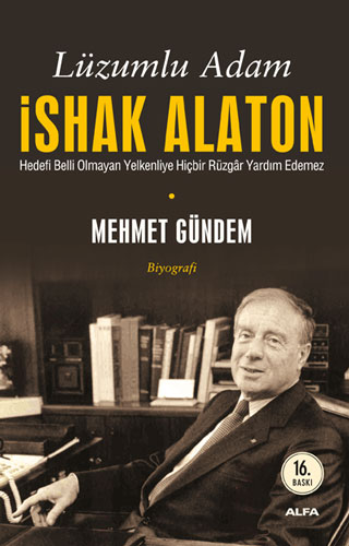 Lüzumlu Adam - İshak Alaton
