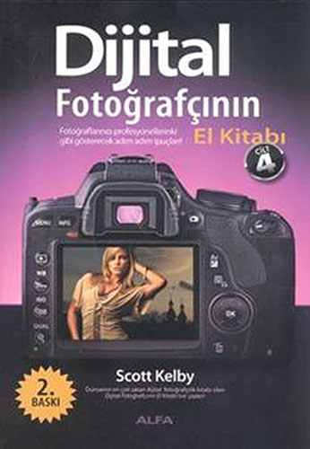 Dijital Fotoğrafçının El Kitabı - Cilt 4